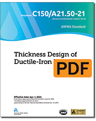 AWWA C150-21 (Print+PDF) Thickness Design of Ductile-Iron Pipe