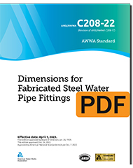AWWA C208-22 (Print+PDF) Dimensions for Fabricated Steel Water Pipe Fittings