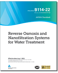AWWA B114-22 (Print+PDF) Reverse Osmosis and Nanofiltration Systems for Water Treatment