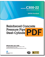 AWWA C300-22 Reinforced Concrete Pressure Pipe, Steel-Cylinder Type (PDF)