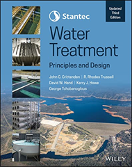 Water Treatment Principles and Design, Updated Third Edition