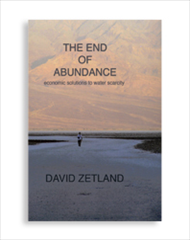 The End of Abundance: Economic Solutions to Water Scarcity
