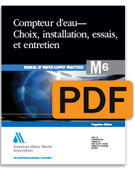 M6 Compteur d'eau - Choix, installation, essais, et entretien, Cinquieme edition (PDF) - French Edition
