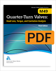 M49 (Print+PDF) Quarter-Turn Valves: Head Loss, Torque, and Cavitation Analysis, Third Edition