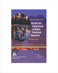 Stories from the Road: On-the-Job Experiences of Water Treatment Operators 