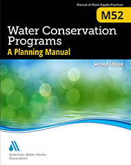M52 (Print+PDF) Water Conservation Programs: A Planning Manual, Second Edition