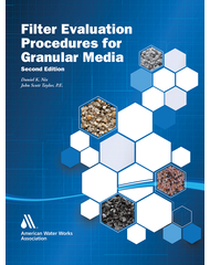Filter Evaluation Procedures for Granular Media (Print+PDF), Second Edition