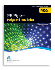 M55 (Print+PDF) PE Pipe - Design and Installation, Second Edition