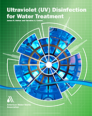 Ultraviolet (UV) Disinfection for Water Treatment, Second Edition